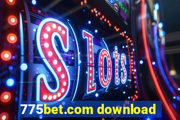 775bet.com download